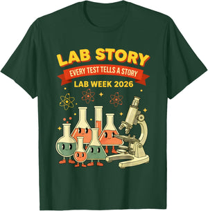 Lab Story Every Test Tells a Story Lab Week 2026 T-Shirt - T-Shirt | Forest