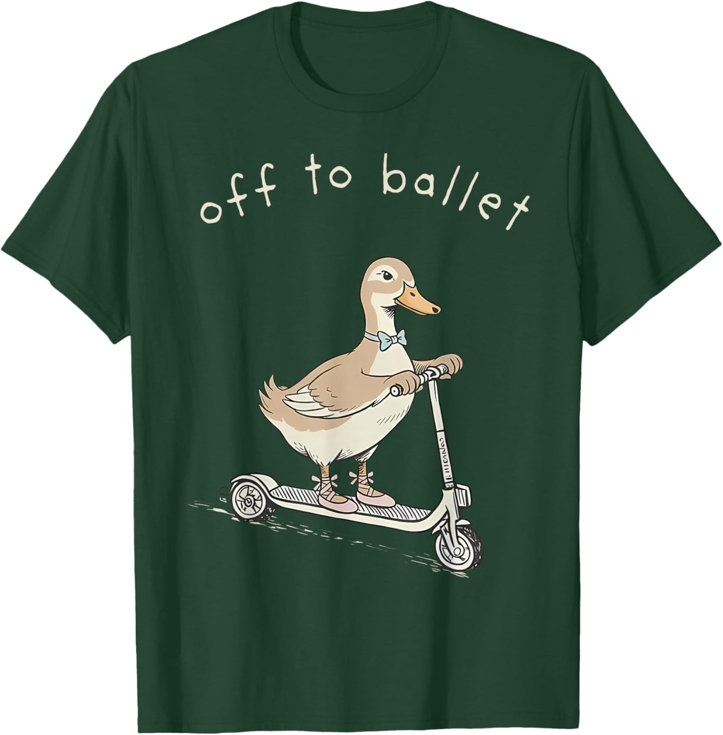 Off to Ballet Funny Dancer Ballet Silly Goose Ballet Teacher T-Shirt - T-Shirt | Forest