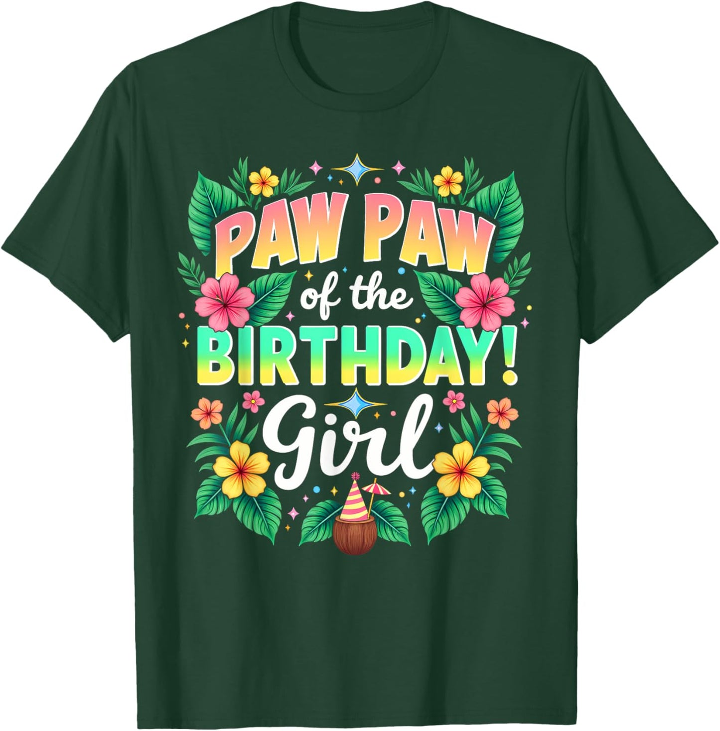 Aloha Hawaii Grandpa Paw Paw Of The Birthday Girl T-Shirt - T-Shirt | Forest