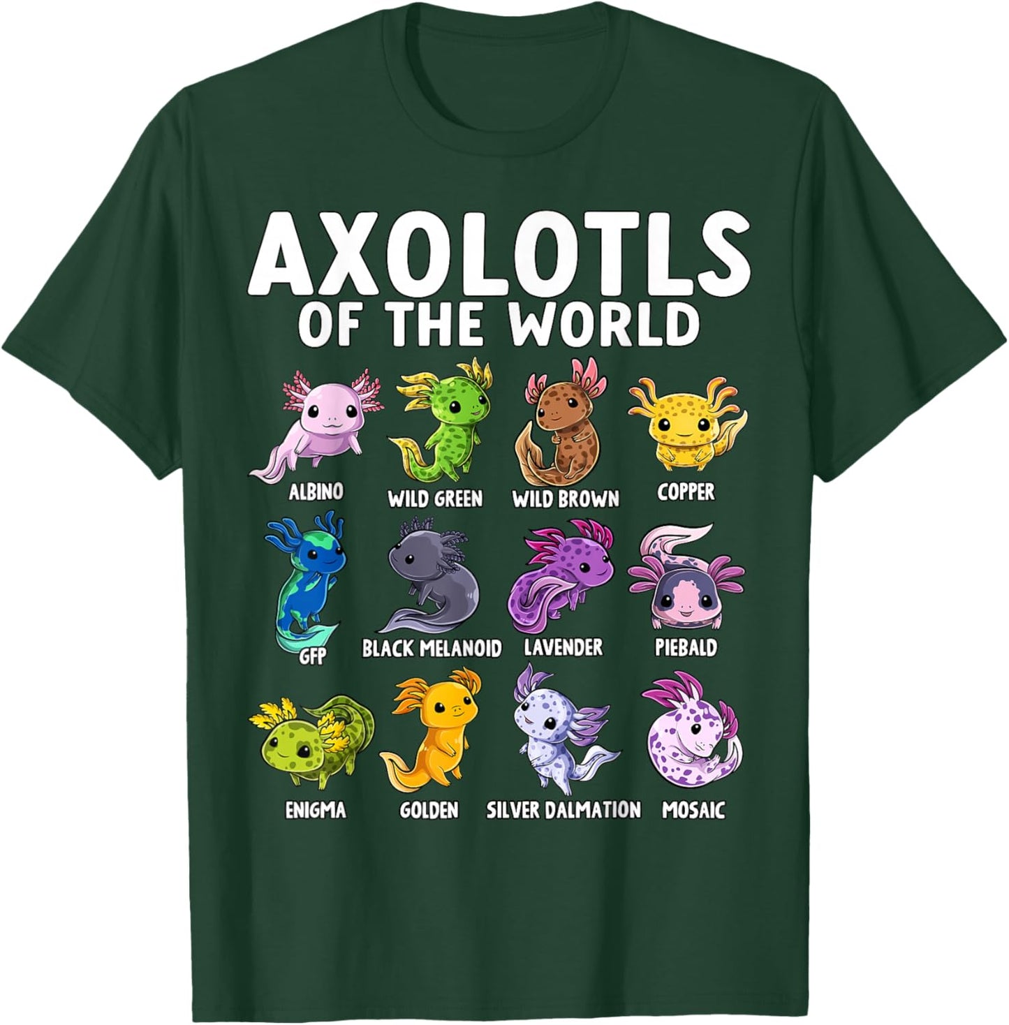 Axolotls of The World Kawaii Axolotl Salamander Pet Animal T-Shirt - T-Shirt | Forest