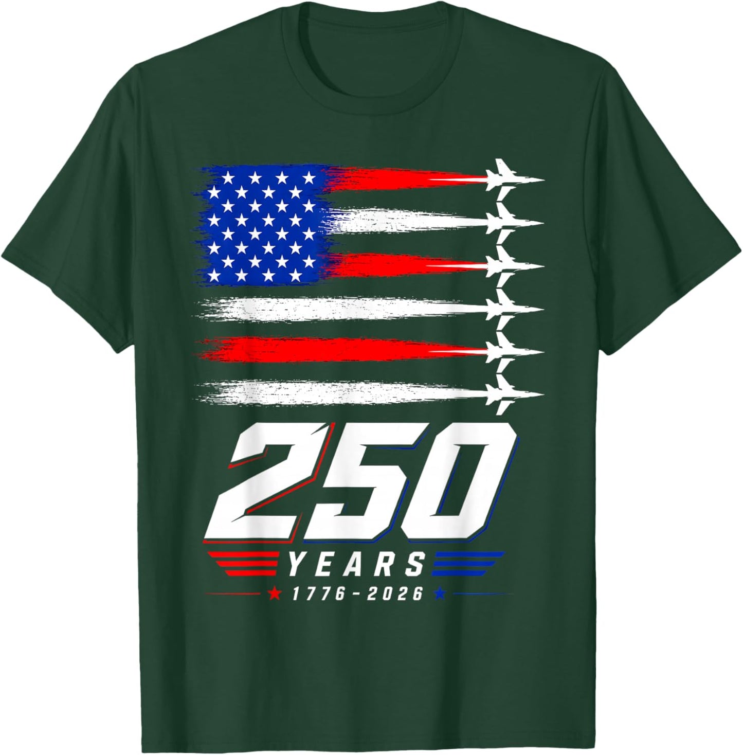 250 Years American Anniversary USA Patriotic 4th July T-Shirt - T-Shirt | Forest