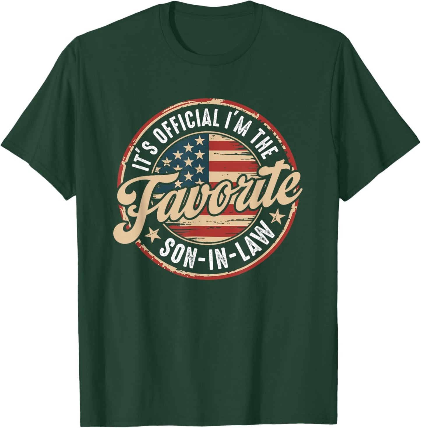 It's Official I'm The Favorite Son-in-Law Fathers Day T-Shirt - T-Shirt | Forest