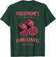 Persephone's Pomegranates Farm Fresh Pick Your Own Organic T-Shirt - T-Shirt | Forest