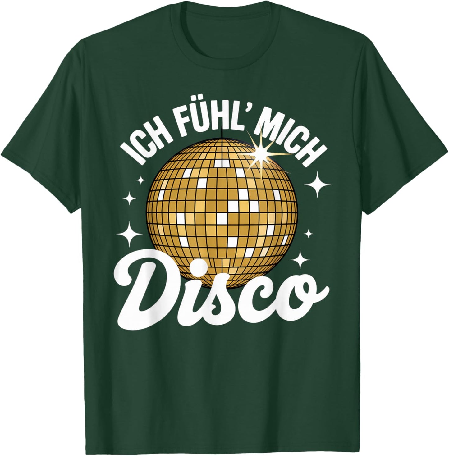 Ich Fühl Mich Disco Retro Party T-Shirt - T-Shirt | Forest