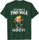 It's Not A Pimp Walk It's Gout Funny Frog Dad Father's Day T-Shirt - T-Shirt | Forest