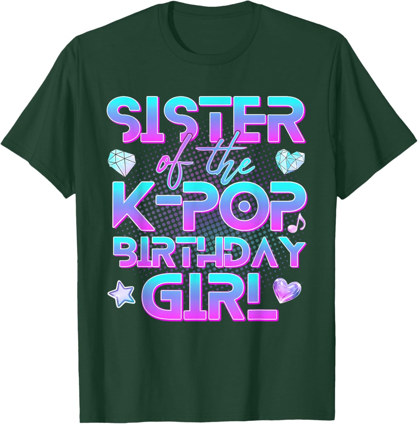 Sister of The K-Pop Birthday Girl Family Kpop Birthday Kids T-Shirt - T-Shirt | Forest