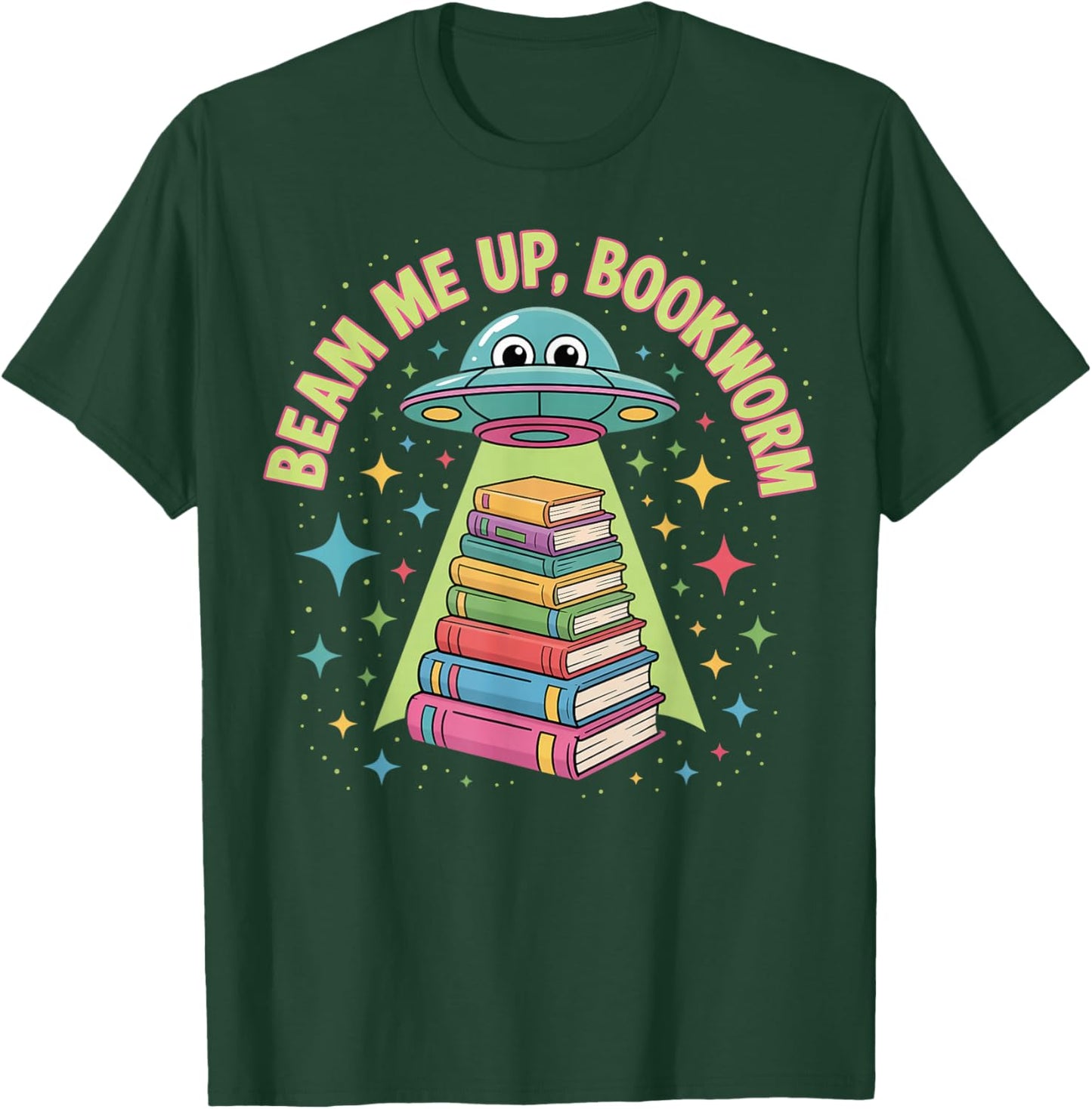 Beam Me Up Bookworm Alien Stack Books T-Shirt - T-Shirt | Forest