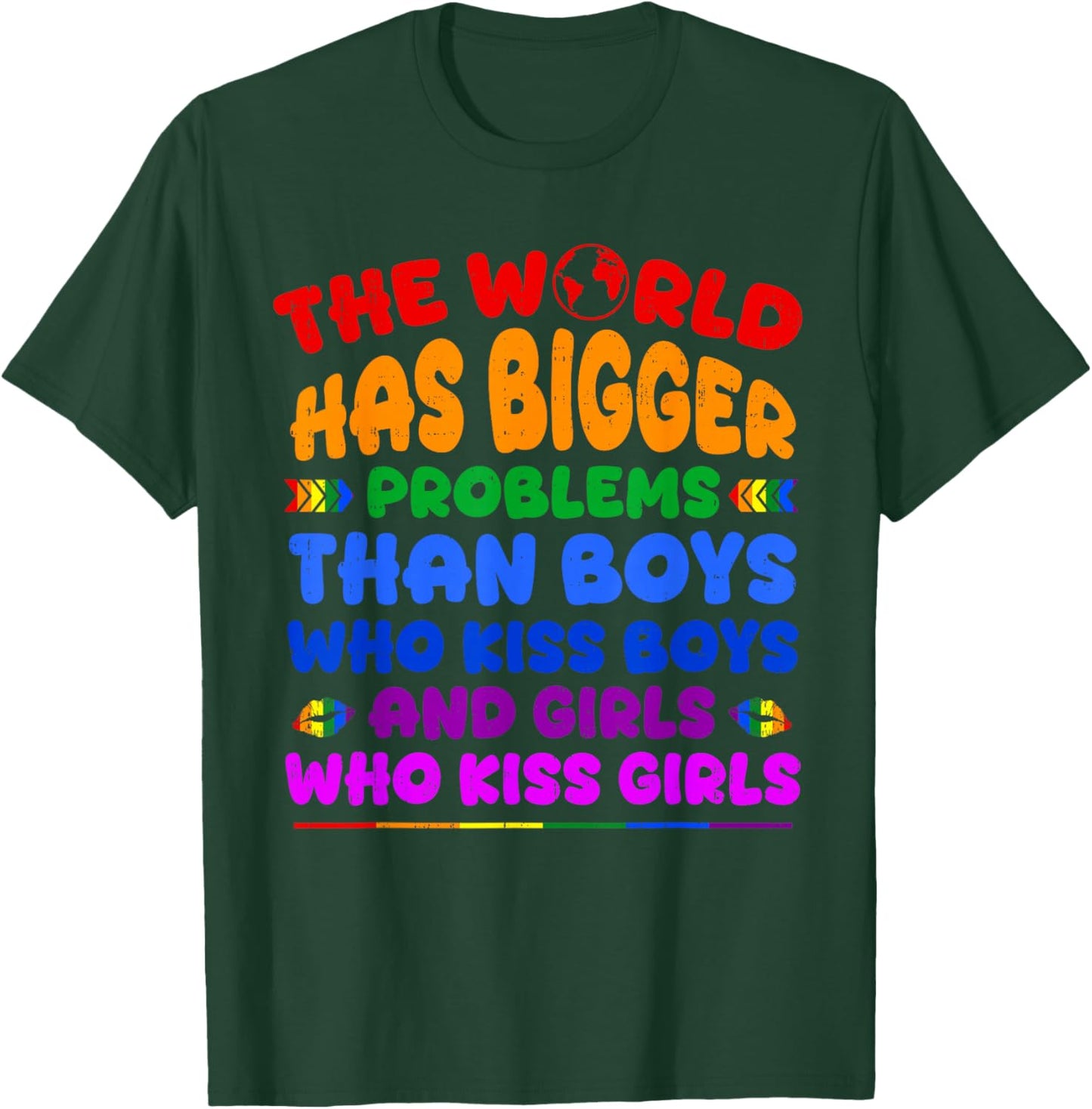 The World Has Bigger Problems Gay Pride Rainbow LGBTQ Women T-Shirt - T-Shirt | Forest