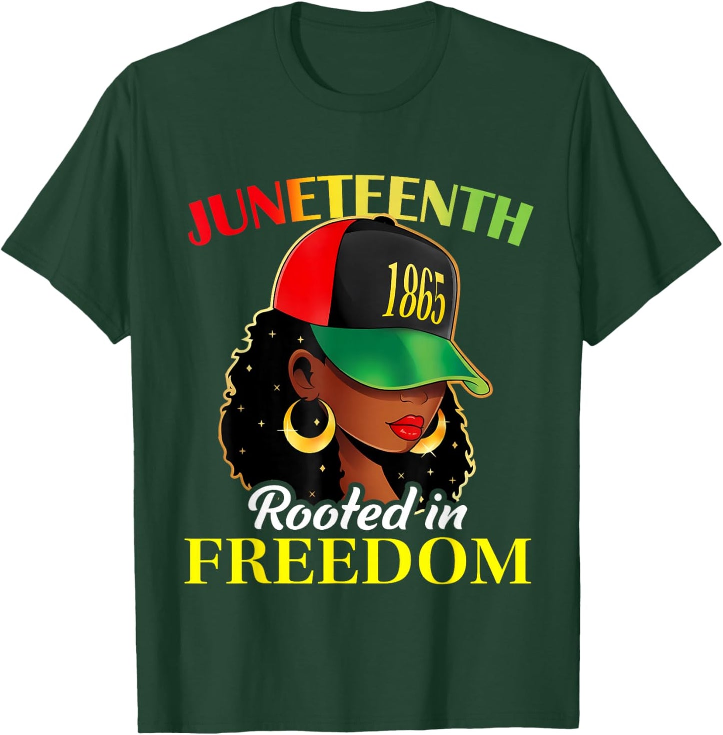 Juneteenth Black Afro Girl with Cap Woman Rooted in Freedom T-Shirt - T-Shirt | Forest