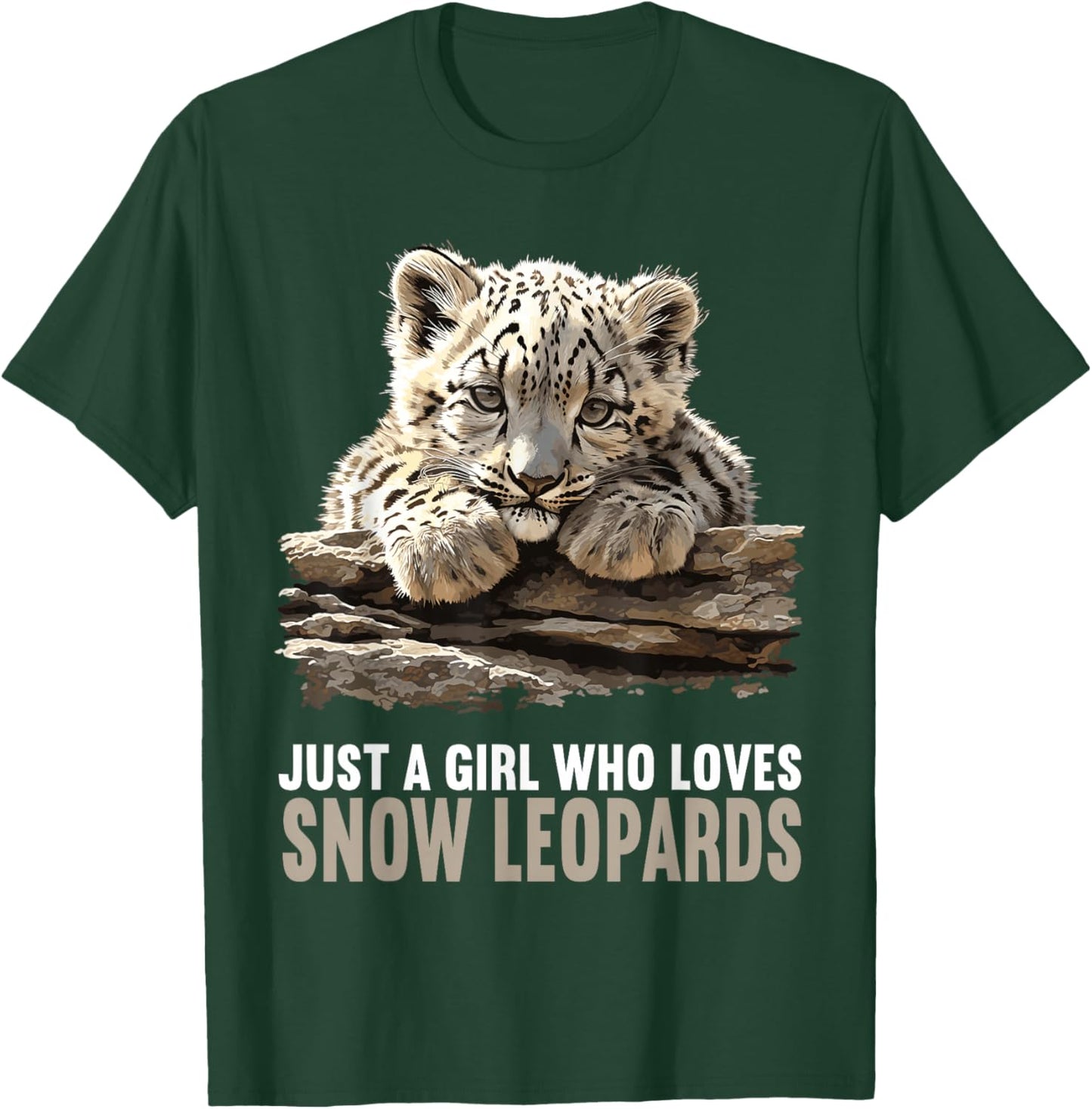Just a Girl who loves Snow Leopards Lovers Snow Leopard T-Shirt - T-Shirt | Forest