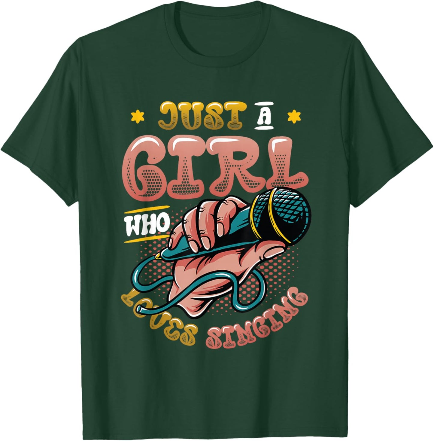 Just A Girl Who Loves Singing Choir Singer Girl T-Shirt - T-Shirt | Forest