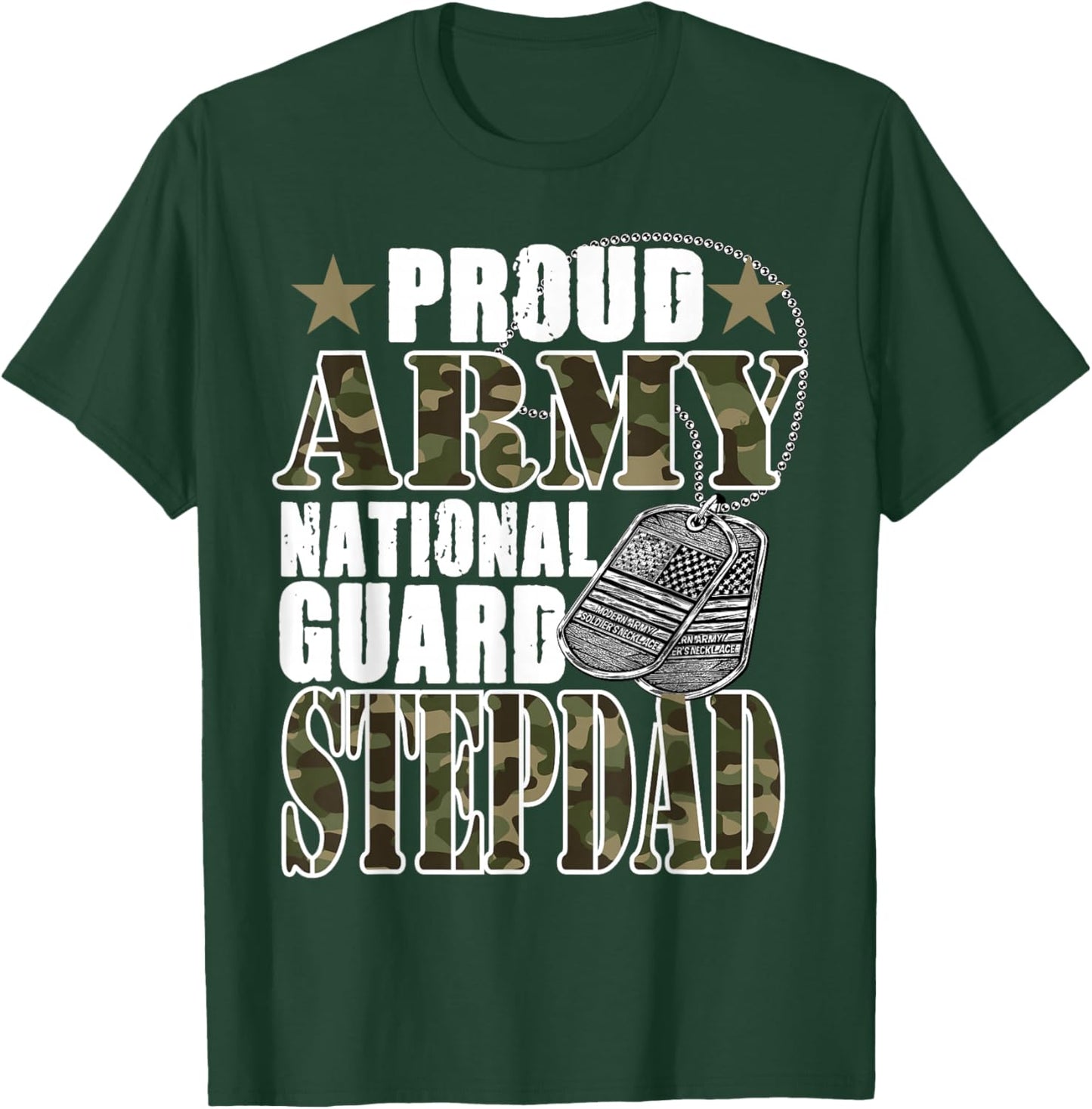 Proud Army National Guard Stepdad Camo Military Family T-Shirt - T-Shirt | Forest