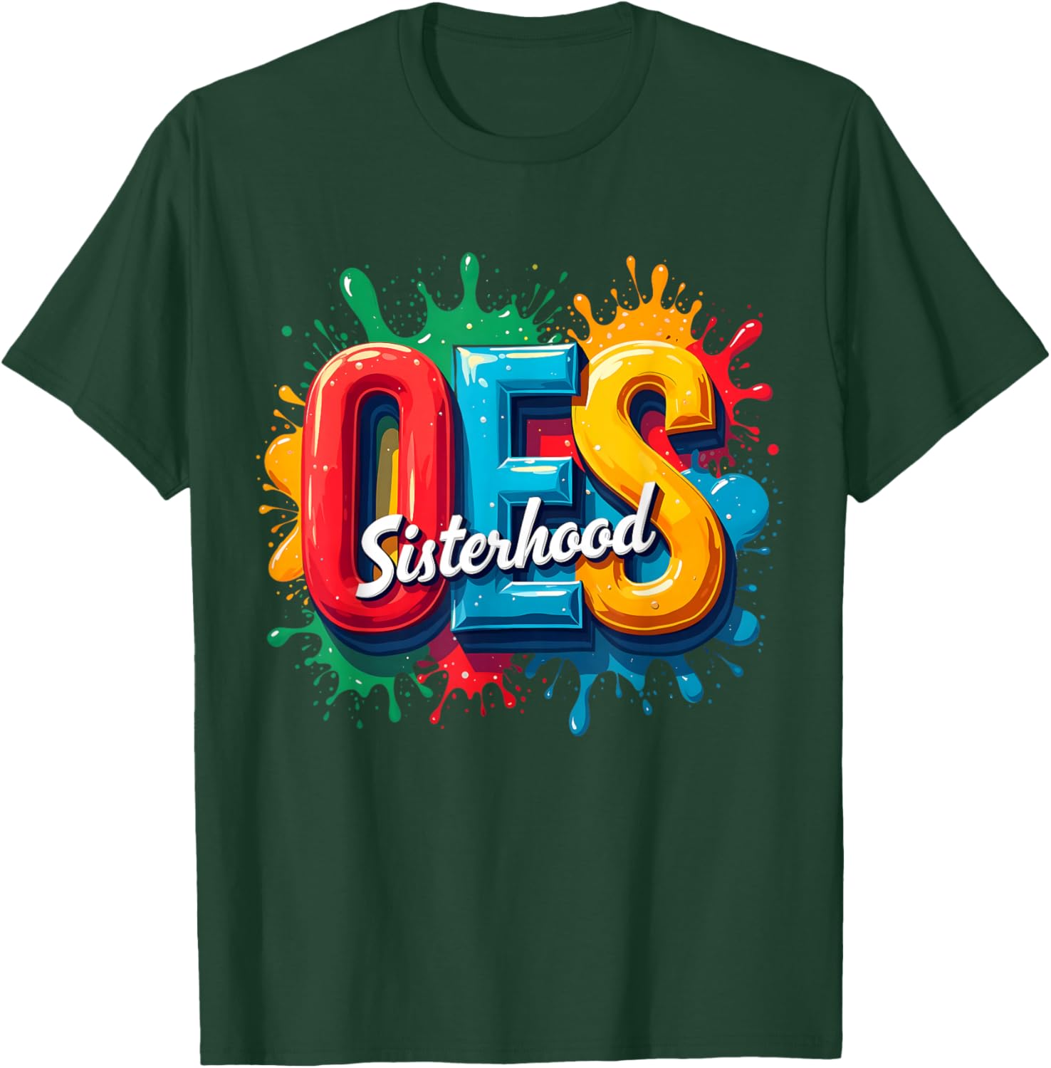 OES Sisterhood Watercolor Splat Order of The Eastern Star T-Shirt - T-Shirt | Forest