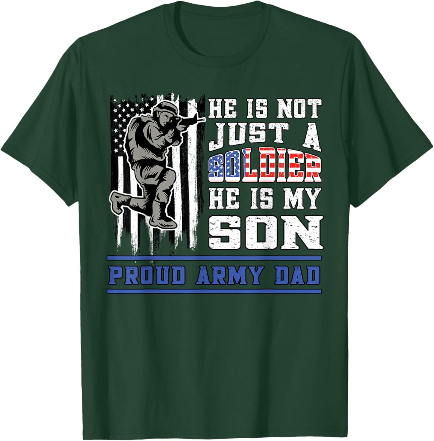 Proud Army Dad Nicht nur EIN Soldier Er ist Mein Sohn Militär T-Shirt - T-Shirt | Forest