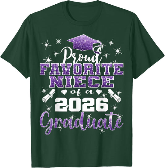 Super Proud Favorite Niece of 2026 Graduate Senior Family T-Shirt - T-Shirt | Forest