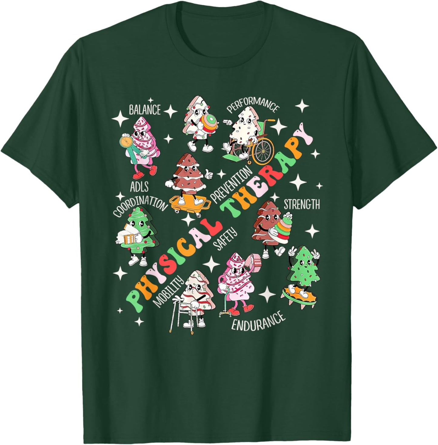 Physical Therapy Christmas Shirt PT Christmas Tree Cake T-Shirt - T-Shirt | Forest