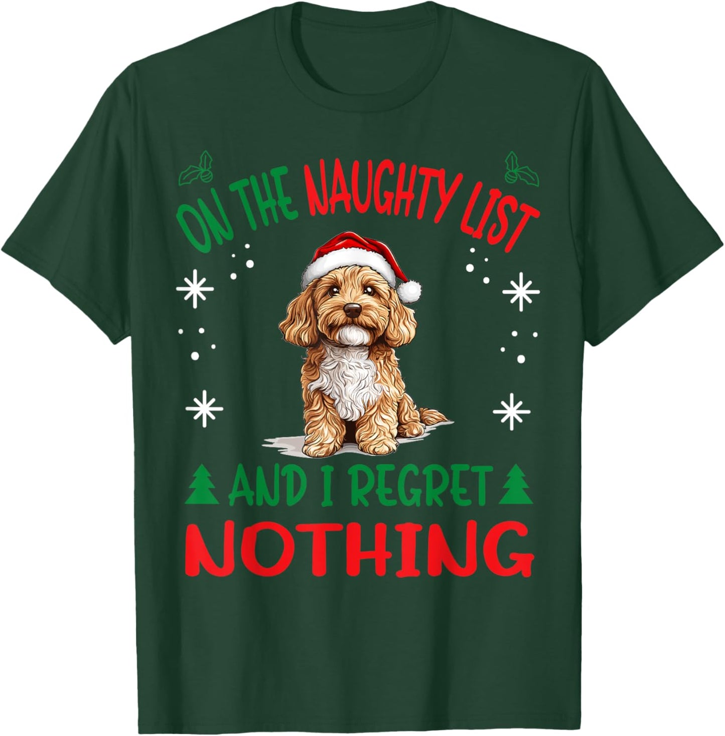 Cute Cavapoo dog Dog Christmas On The Naughty List and I T-Shirt - T-Shirt | Forest