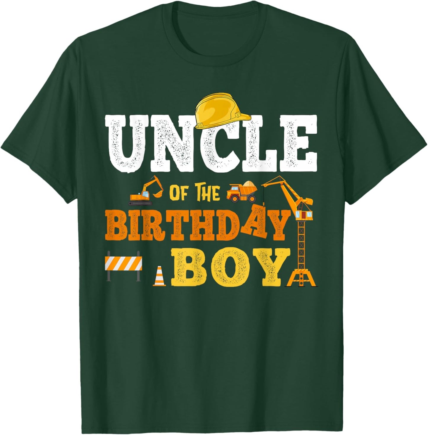 Uncle Of The Birthday Boy Kid Construction Matching Family T-Shirt - T-Shirt | Forest