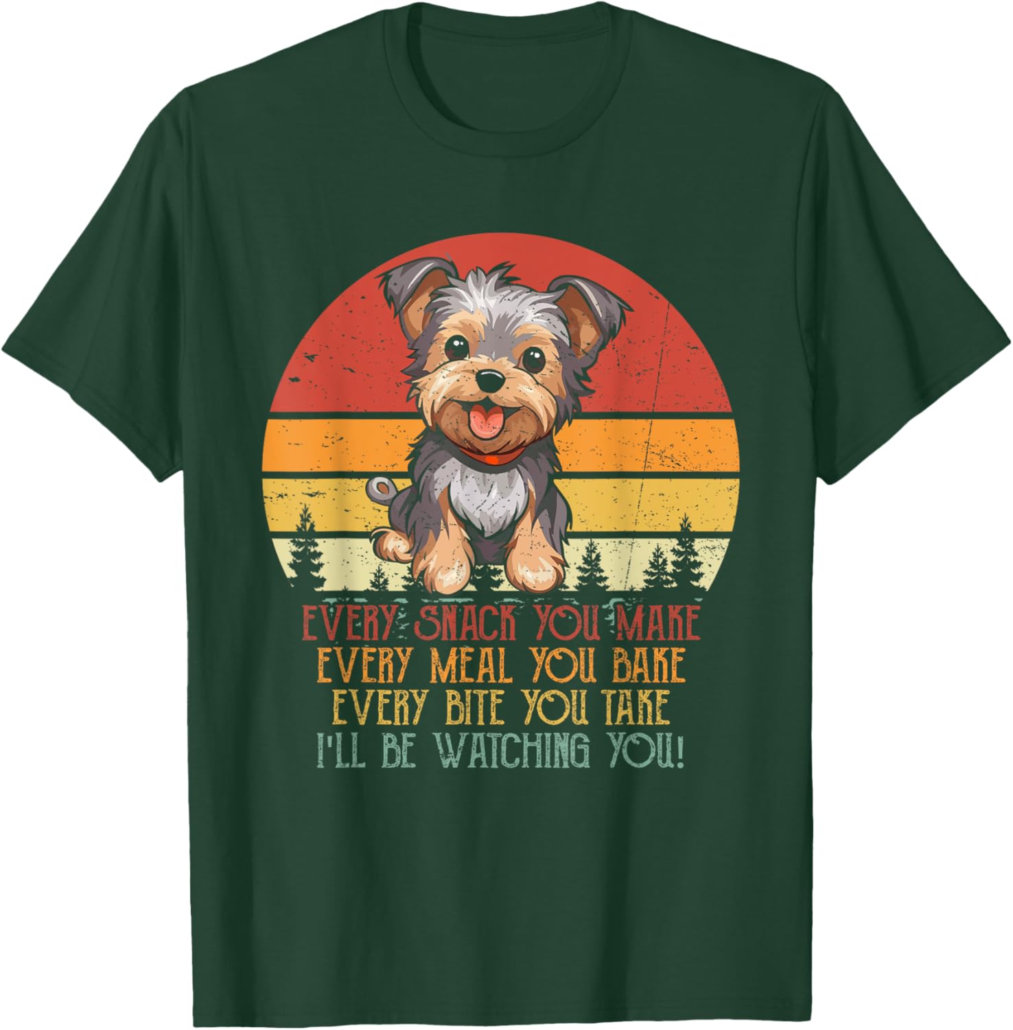 Vintage I'll Be Watching You Yorkshire Terrier Dog Owner Women T-Shirt - T-Shirt | Forest