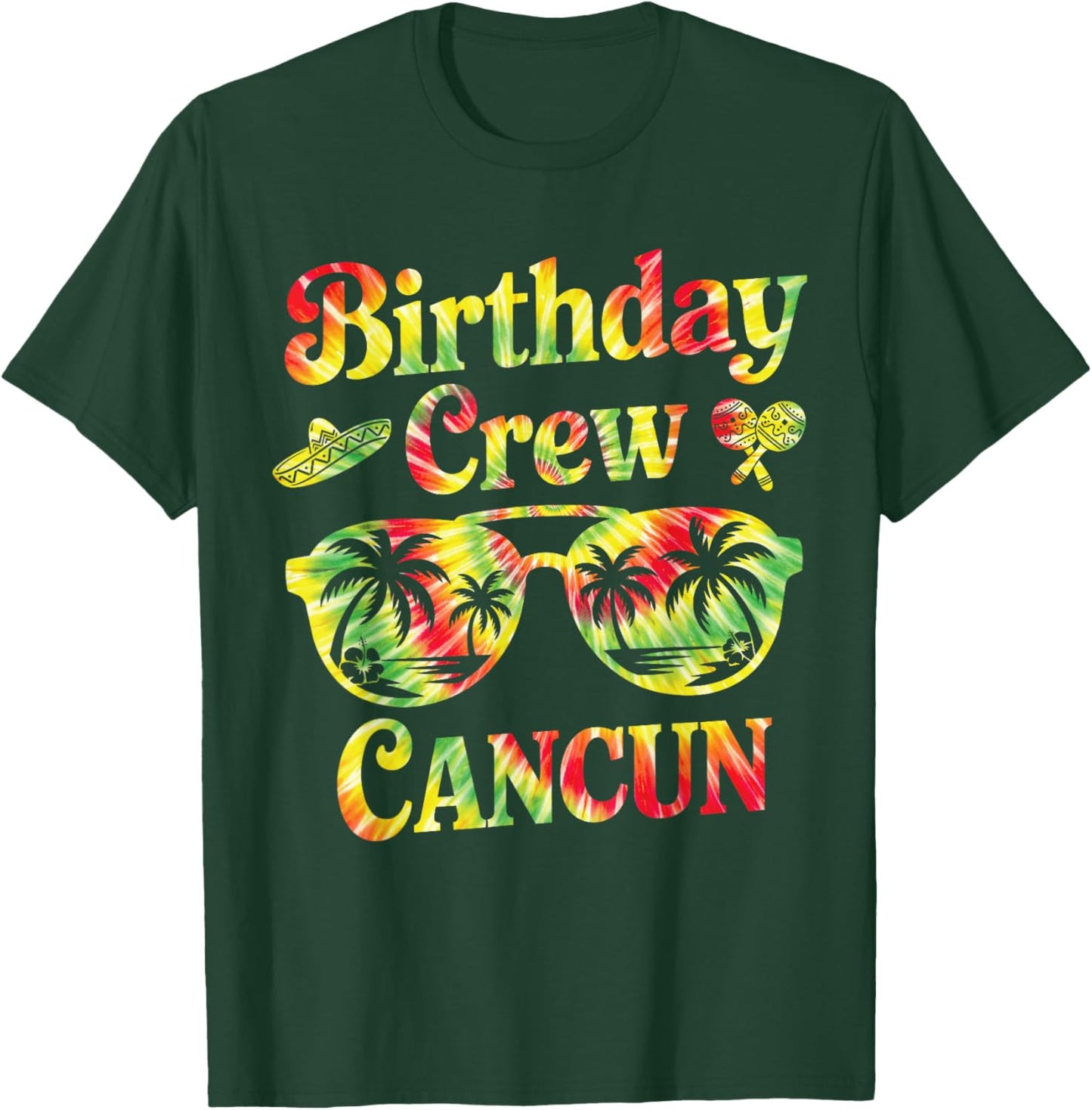 Birthday Crew Cancun Matching Family Party Trip Tie Dye T-Shirt - T-Shirt | Forest
