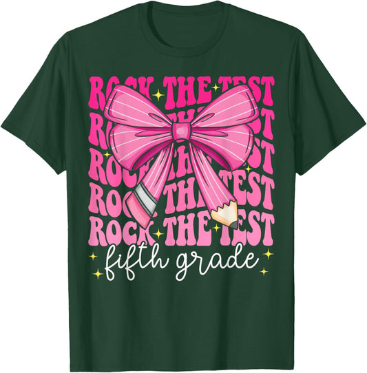 Rock The Test Day 5th Grade Teacher Fifth Grade Testing Day T-Shirt - T-Shirt | Forest