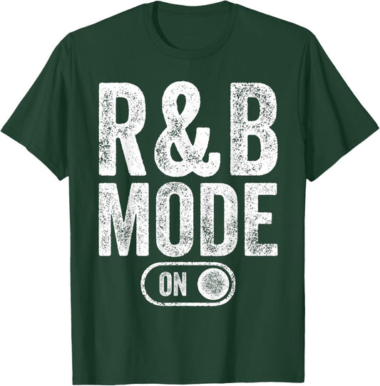 R&B Mode On Funny Soul Singer Gift Karaoke Music Lover T-Shirt - T-Shirt | Forest