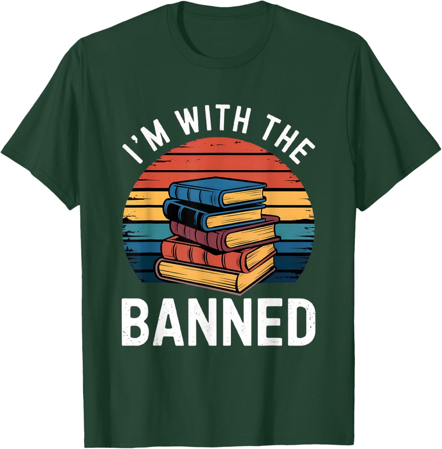 I'm With The Banned Stack of Books Vintage Sunset Retro T-Shirt - T-Shirt | Forest