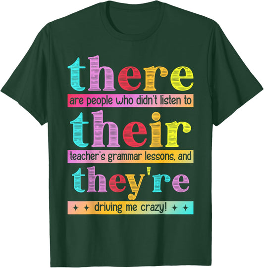 There Their They're Funny English Grammar Teacher 100 Days T-Shirt - T-Shirt | Forest