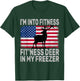 I'm Into Fitness Fit'ness Deer In My Freezer Funny T-Shirt - T-Shirt | Forest