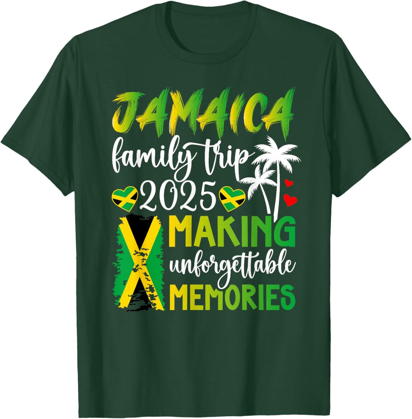 Jamaica Family Trip 2025 Making Memories Jamaica Vacation T-Shirt - T-Shirt | Forest