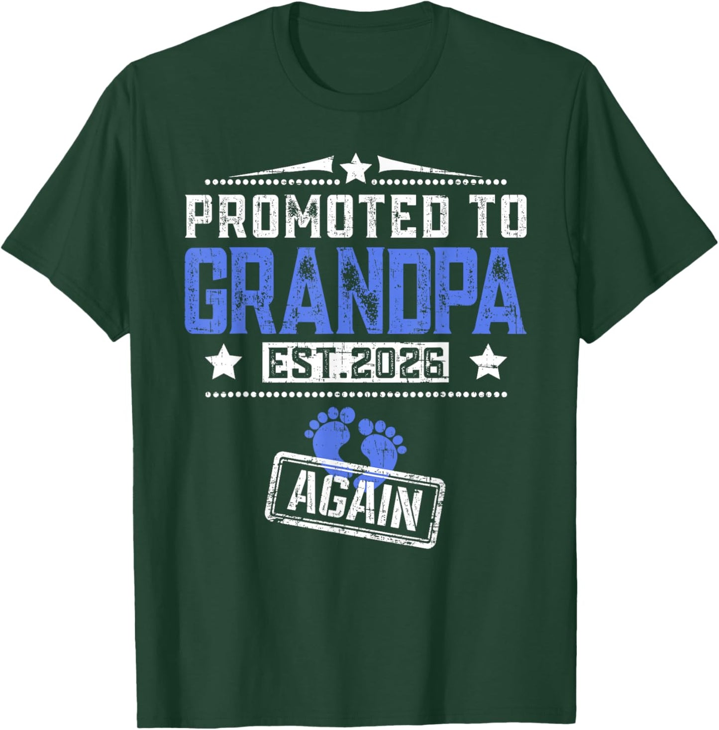 Promoted To Grandpa Again 2026 Father's Day T-Shirt - T-Shirt | Forest