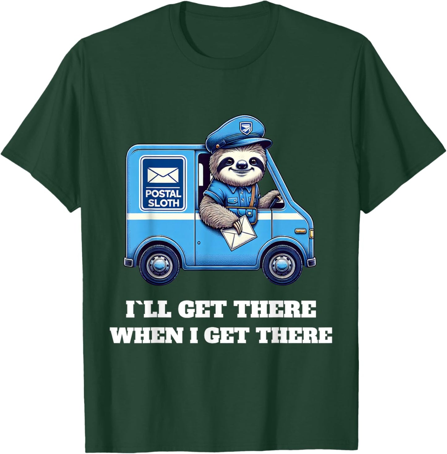 Postal Worker Funny Delivery Mailman T-Shirt - T-Shirt | Forest