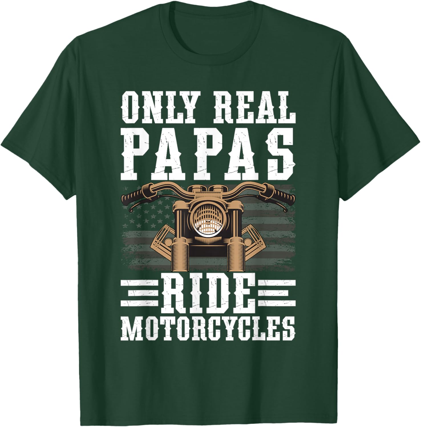 Real Papas Ride Motorcycles Biker Papa Motorcycle Rider Papa T-Shirt - T-Shirt | Forest