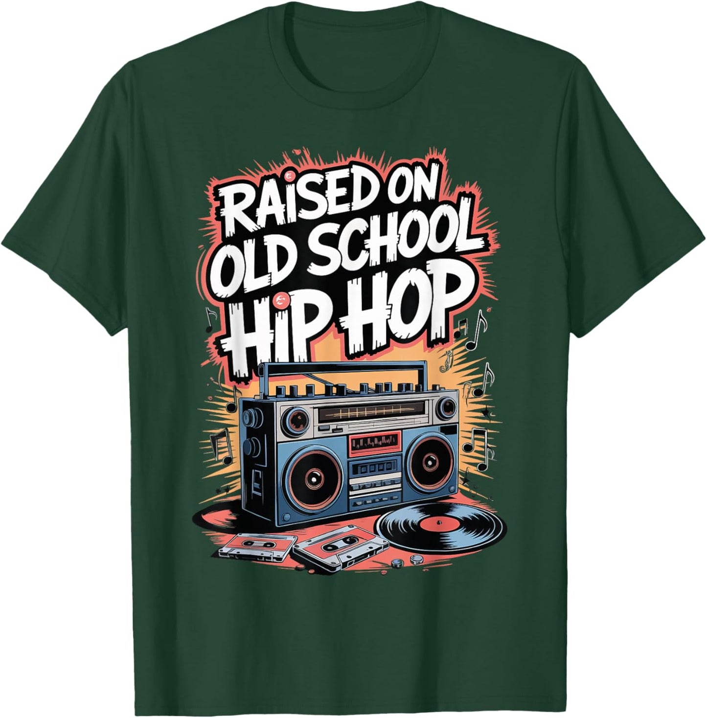 Raised On Old School Hip Hop T-Shirt - T-Shirt | Forest