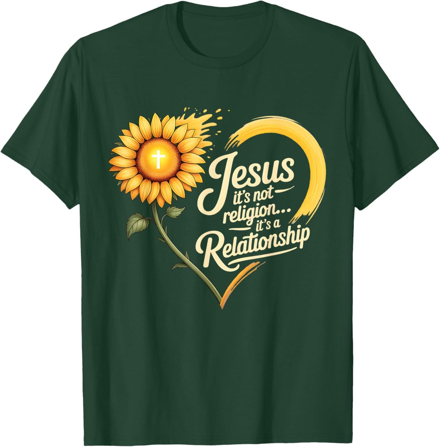 Jesus is Not A Religion It's A Relationship Faith Sunflower T-Shirt - T-Shirt | Forest