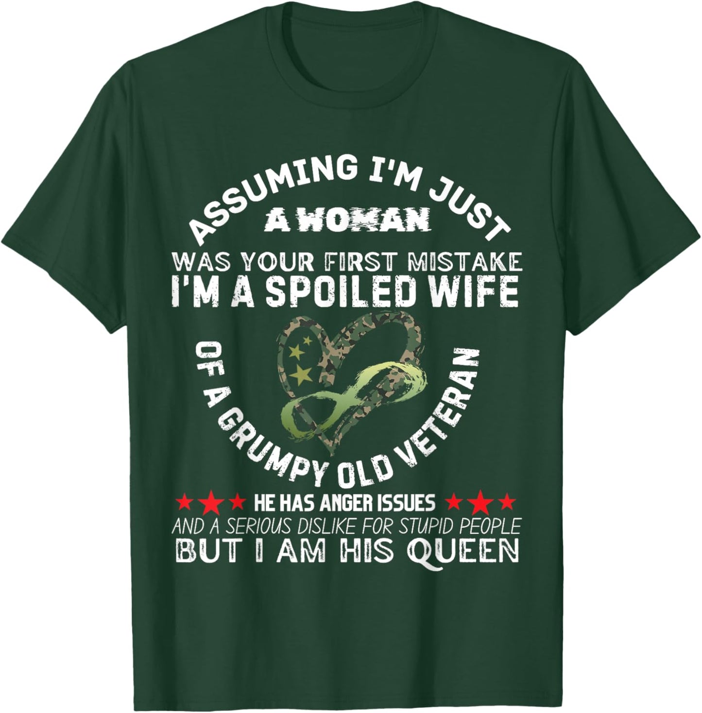 Spoiled Wife of Grumpy Veteran Funny Wife Queen T-Shirt - T-Shirt | Forest