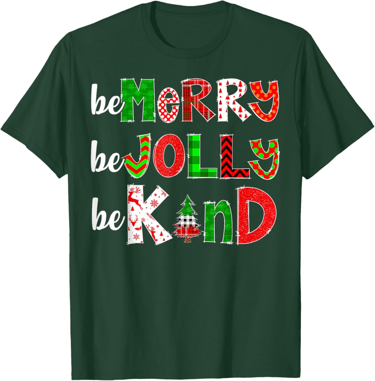 Be Merry Be Jolly Be Kind Merry Christmas Teacher Xmas Pjs T-Shirt - T-Shirt | Forest