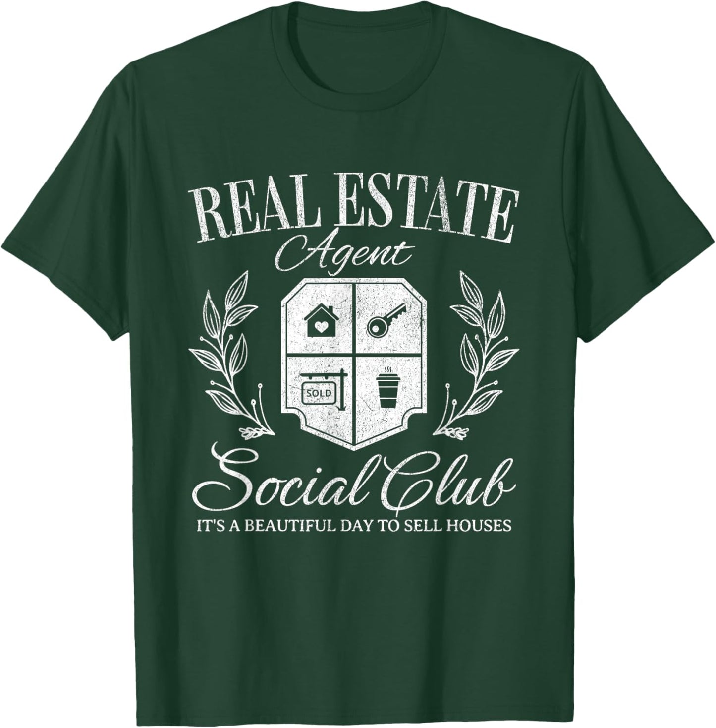 Real Estate Agent Social Club Agent Selling Houses Sold Gift T-Shirt - T-Shirt | Forest