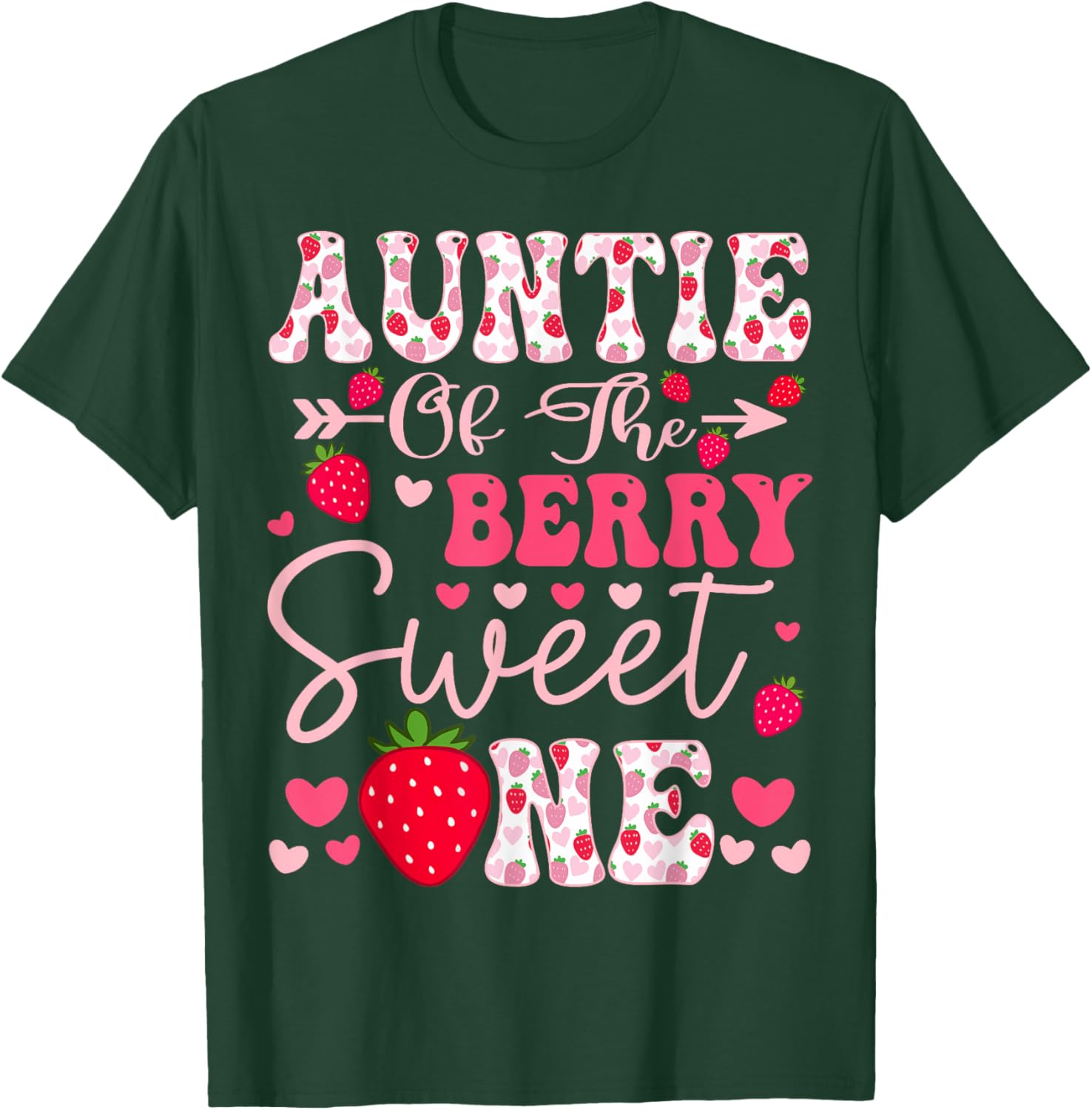 Auntie Of The Berry Sweet One Strawberry 1St Birthday T-Shirt - T-Shirt | Forest