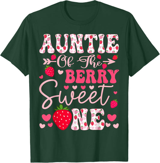 Auntie Of The Berry Sweet One Strawberry 1St Birthday T-Shirt - T-Shirt | Forest