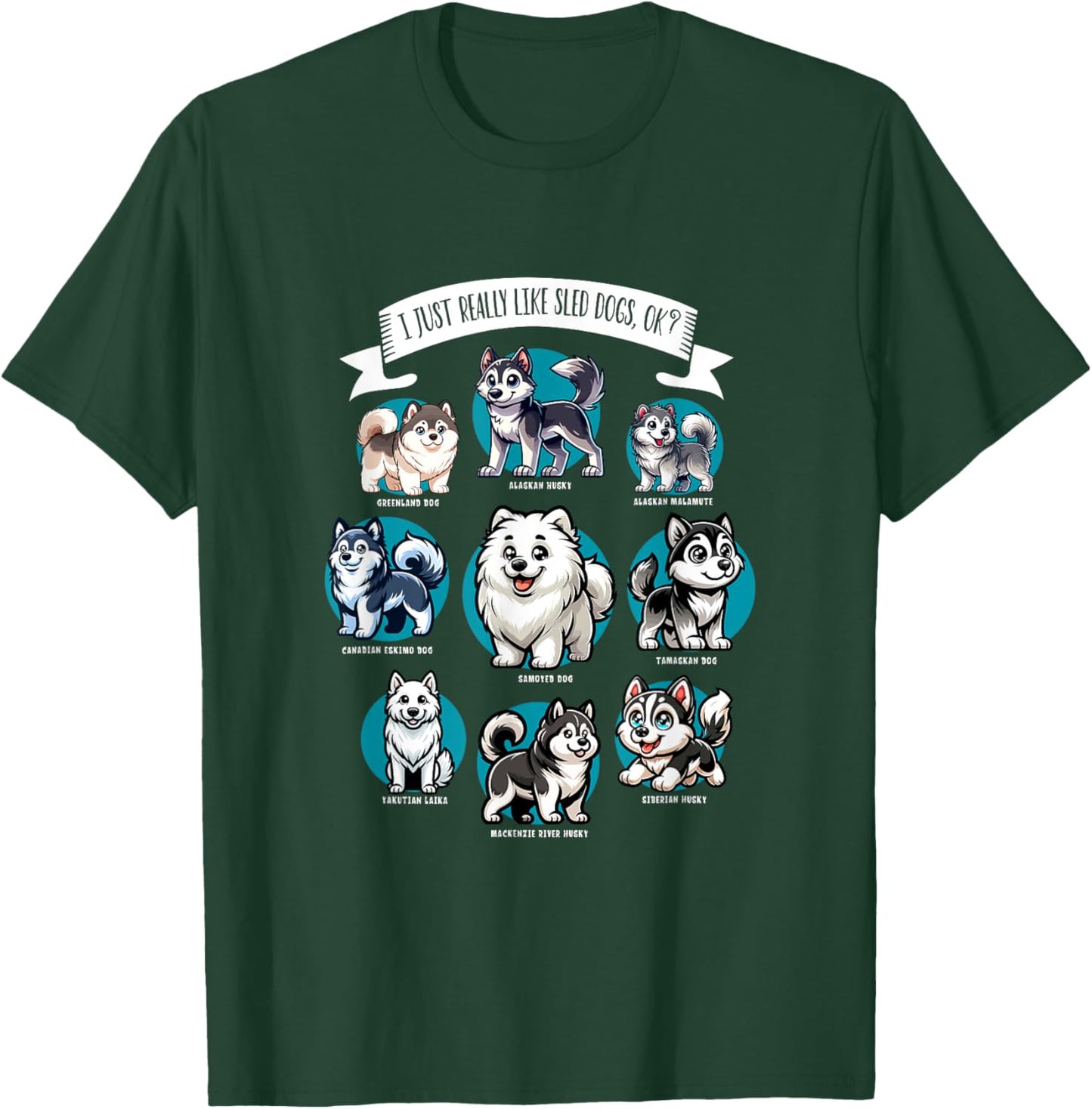 Different breeds of sled dogs T-Shirt - T-Shirt | Forest