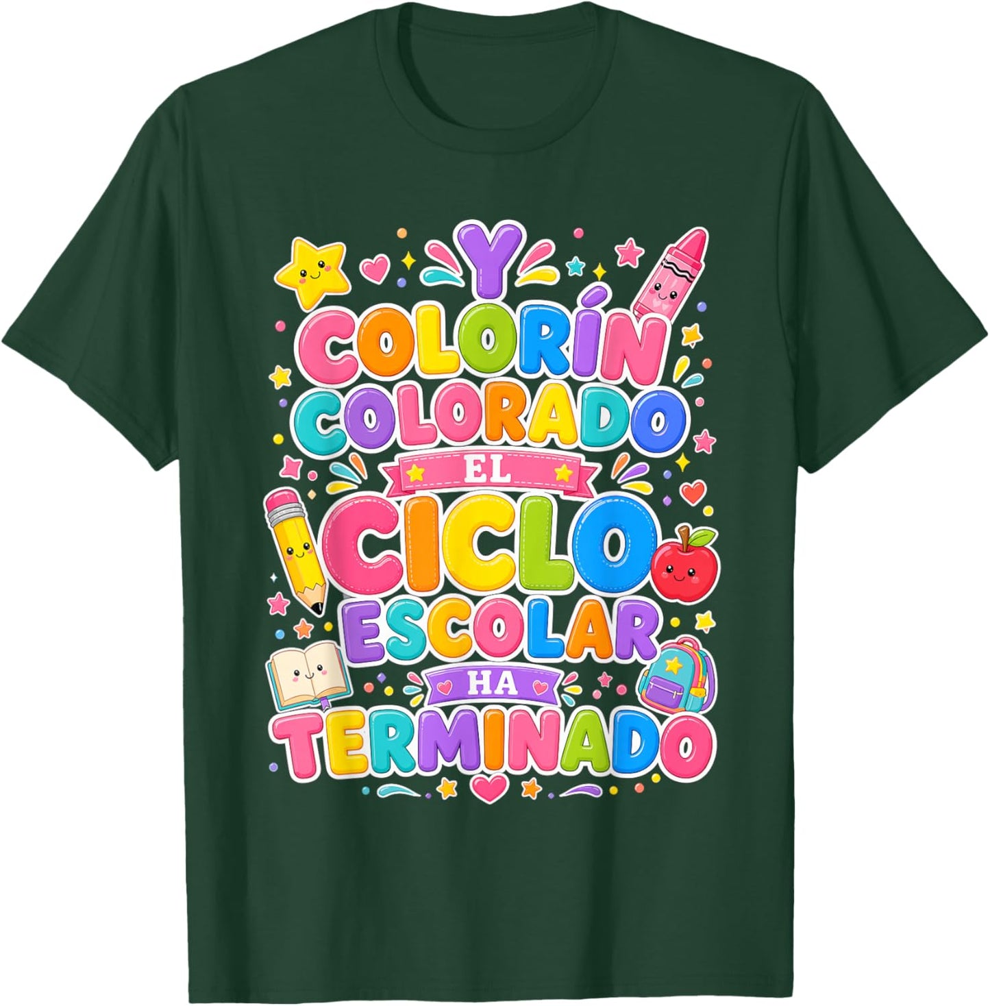Cute Ultimo Dia de Escuela Spanish en Espanol T-Shirt - T-Shirt | Forest