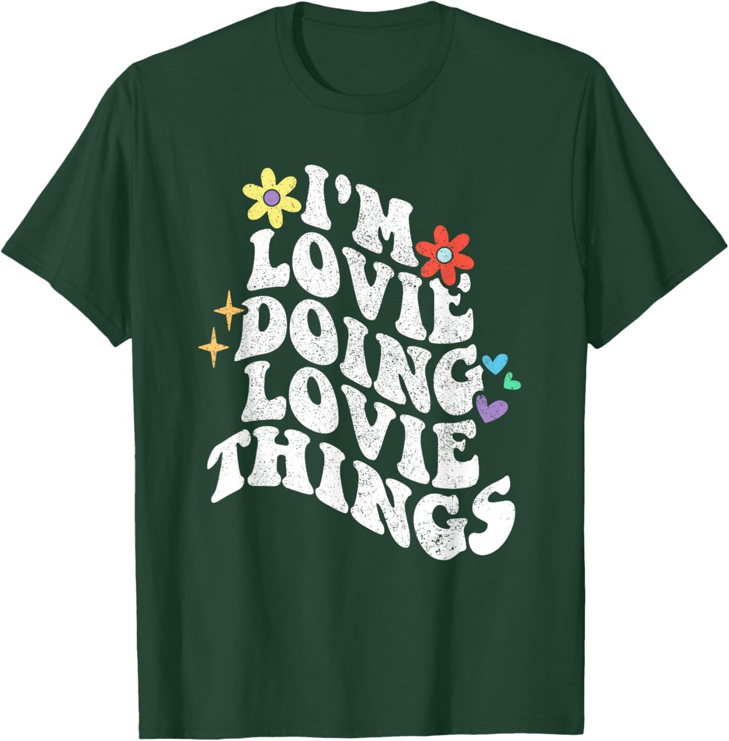 Retro Groovy Im Lovie Doing Lovie Things Funny Mother's Day T-Shirt - T-Shirt | Forest