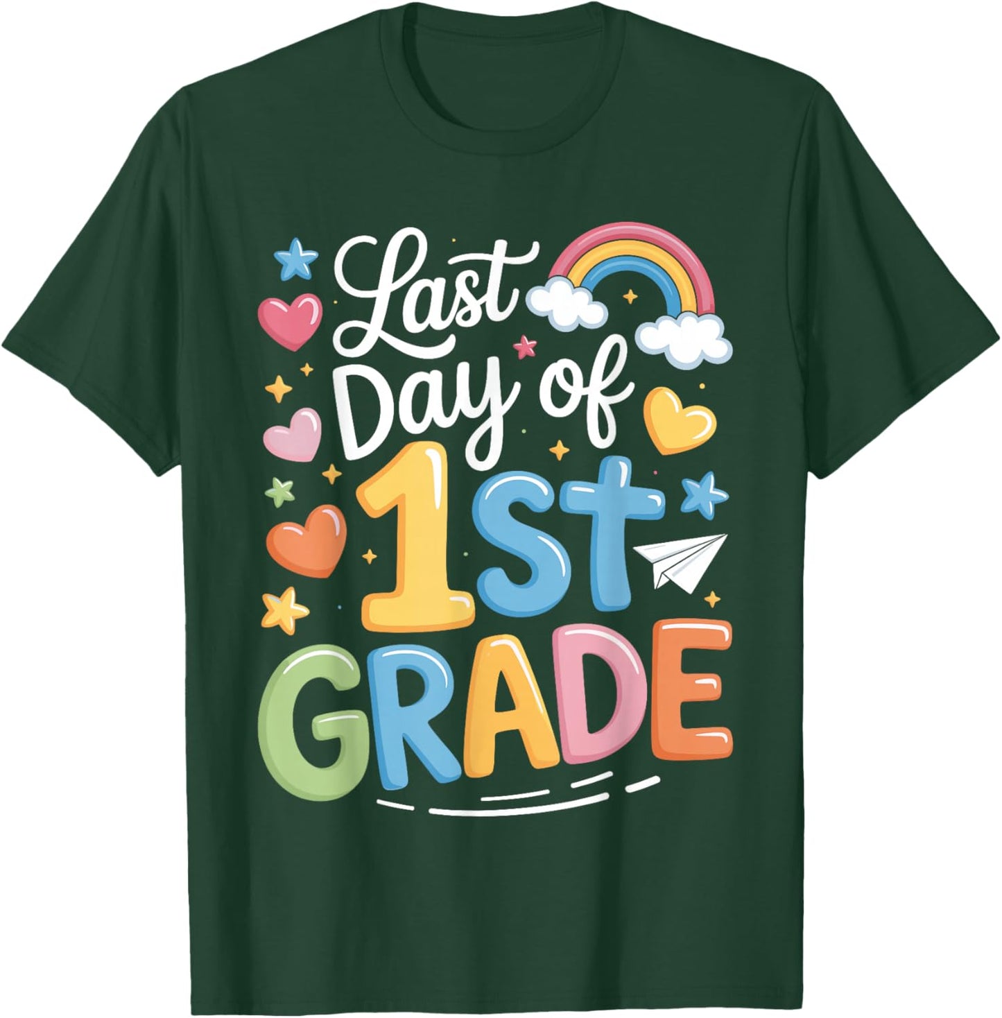 Last Day of 1st Grade School First Grade Teacher Student T-Shirt - T-Shirt | Forest
