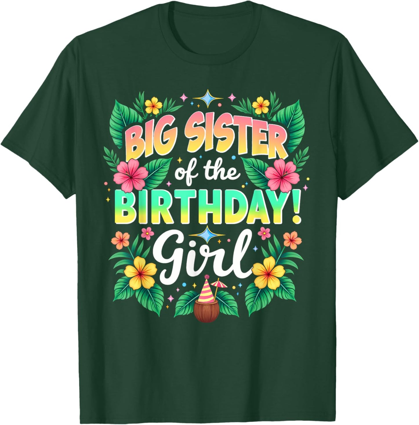 Aloha Hawaii Sister Big Sister Of The Birthday Girl T-Shirt - T-Shirt | Forest