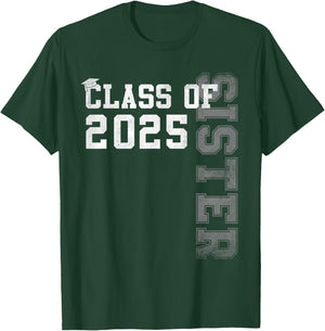 Sister Senior 2025 Proud Sister Of A Class Of 2025 Graduate T-Shirt - T-Shirt | Forest