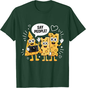 Funny Cheese Selfie Say People T-Shirt - T-Shirt | Forest