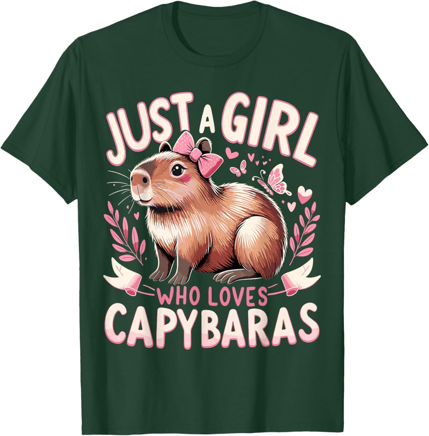 Capybara Just a Girl who Loves Capybaras T-Shirt - T-Shirt | Forest