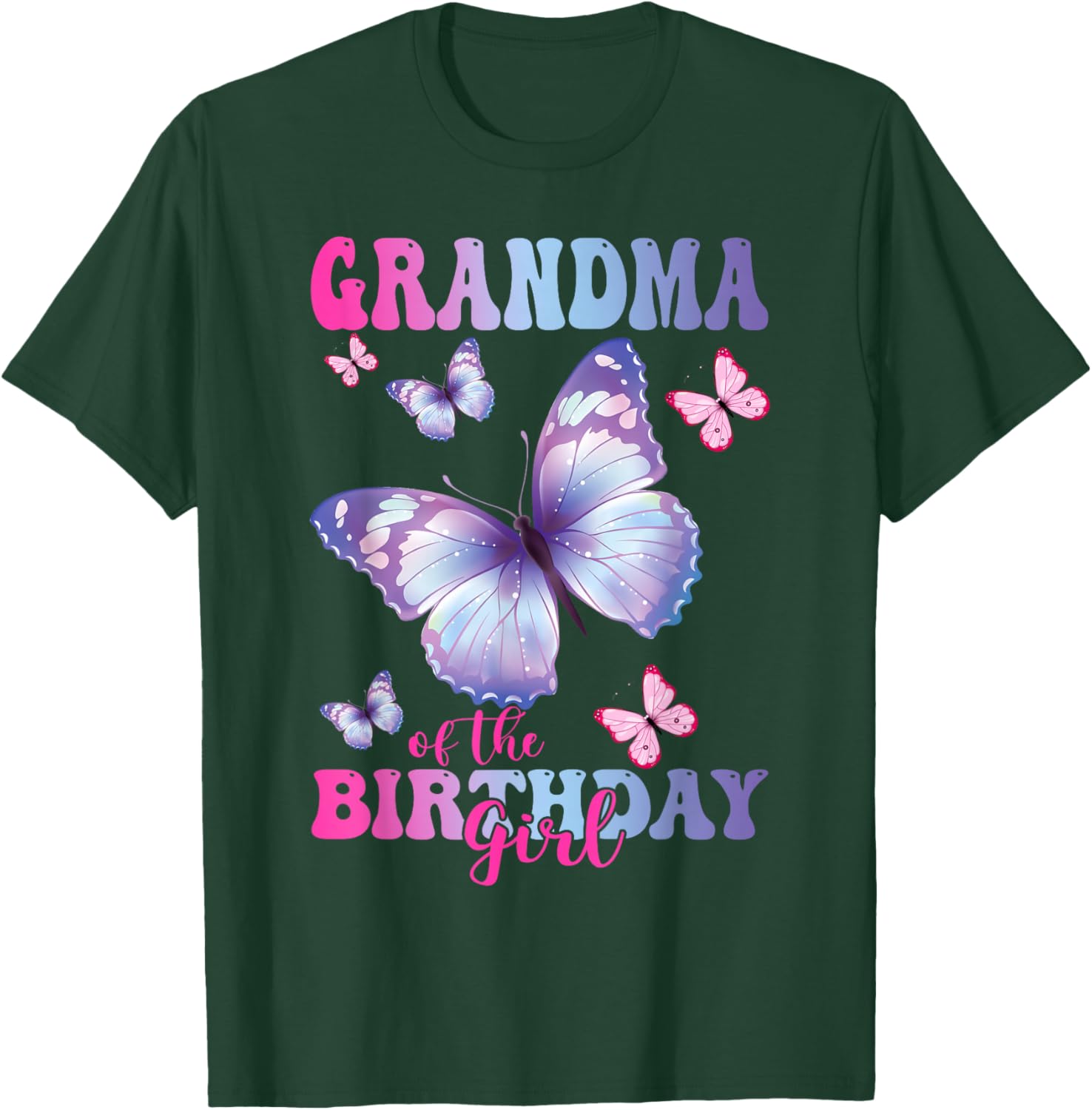 Grandma of The Birthday Girl Butterfly Party Matching Family T-Shirt - T-Shirt | Forest
