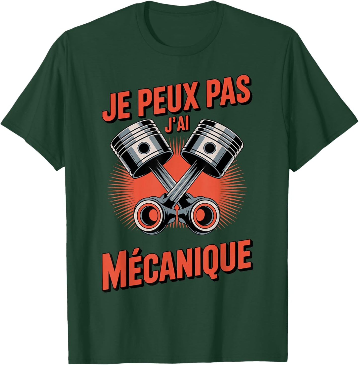 Humour Atelier Je Peux Pas, j’AI mécanique Cadeau mécanicien T-Shirt - T-Shirt | Forest
